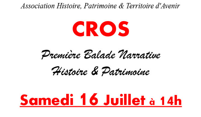 Première balade narrative de l'association H,P & T :  Samedi 16 juillet à 14h