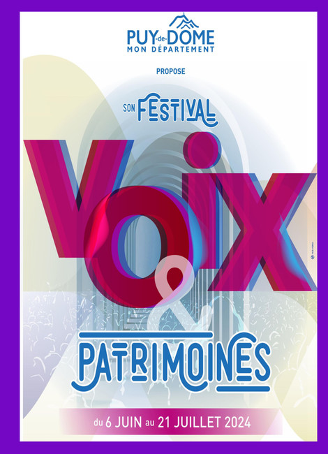 Spécial Festival Voix et Patrimoine : Récaputalif des activités et festivités du 18 au 21 Juillet Spécial Festival Voix et Patrimoine : Récaputalif des activités et festivités du 18 au 21 Juillet