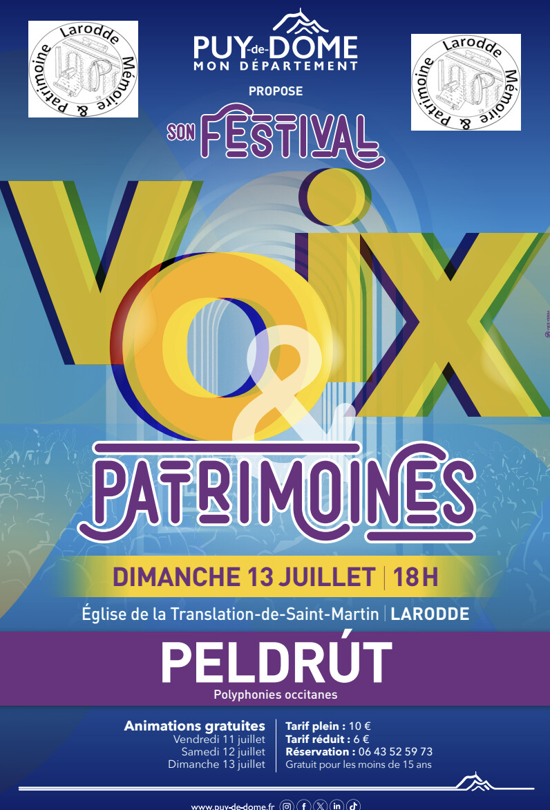 Voix et Patrimoines : du 11 au 13 Juillet à Larodde, Cros, Bagnols, Tremouille- Saint - Loup & Labessette Voix et Patrimoines : du 11 au 13 Juillet à Larodde, Cros, Bagnols, Tremouille- Saint - Loup & Labessette