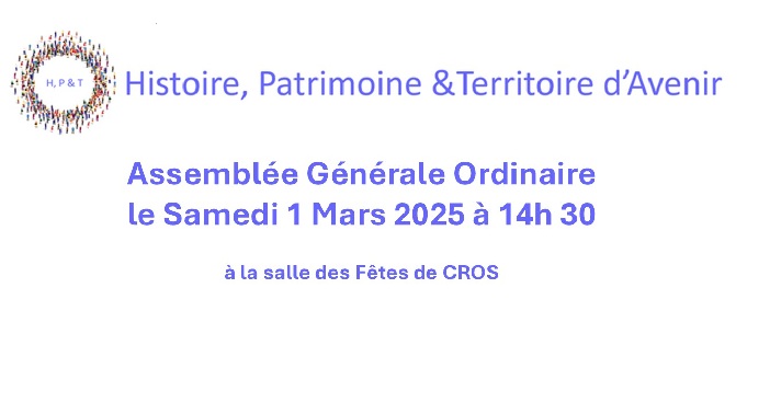 Invitation à l'Assemblée Générale de l'Association H, P & T : Samedi 1 er Mars 