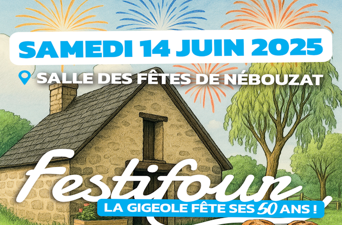 Festival Festifour le 14 Juin à Nébouzat organisé par La Gigeole à Nébouzat 