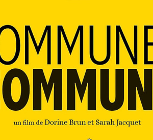 Un film à voir : Commune / Commune
