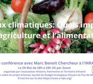 25 Mai : Web Conférence:  Enjeux climatiques : Quels impacts sur l'agriculture et l'alimentation ?