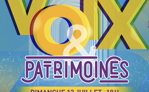 Voix et Patrimoine : du 11 au 13 Juillet à Larodde, Cros, Bagnols,  Tremouille- Saint - Loup &amp; Labessette